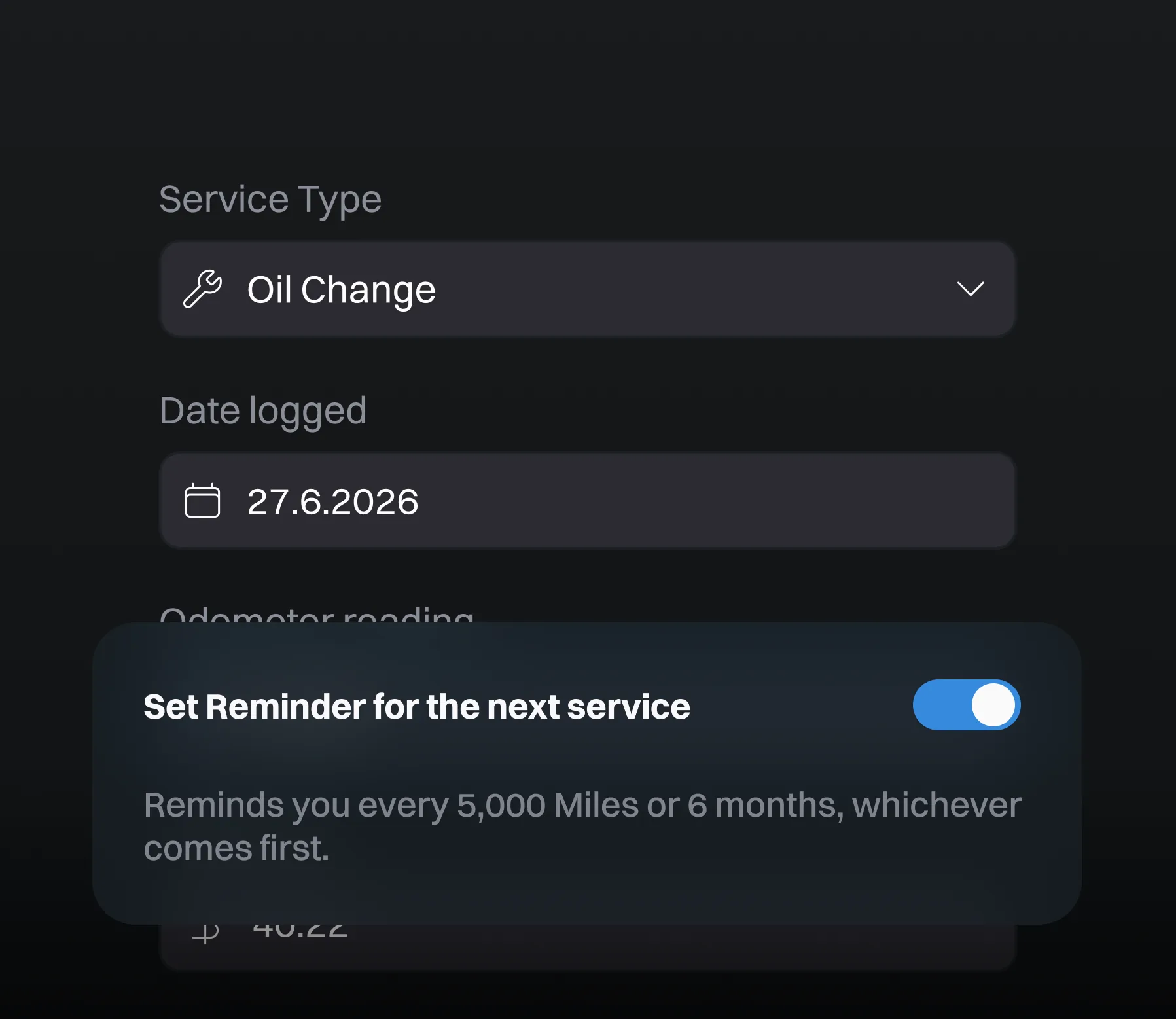 Set a reminder for the next service, by mileage or by date